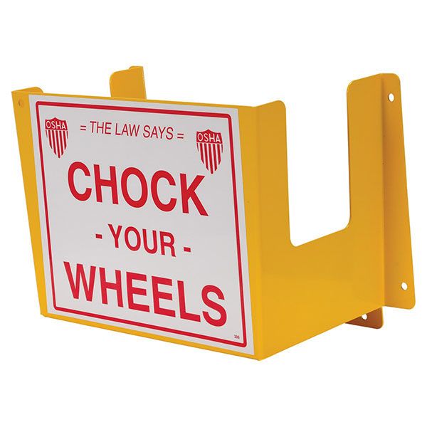 Steel Wheel Chock Holder with Chock Your Wheels Sign