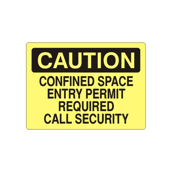 Caution: Confined Space Entry Permit Required Call Security sign - C-082414