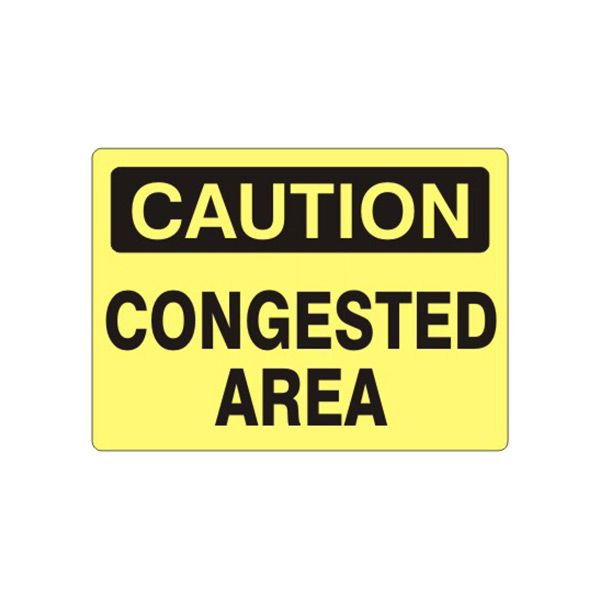 Caution: Congested Area sign - C-082814