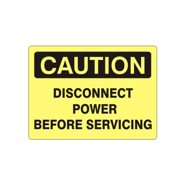 Caution: Disconnect Power Before Servicing sign - C-110314