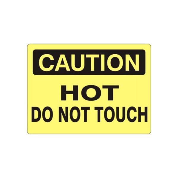 Caution: Hot Do Not Touch sign - C-372414