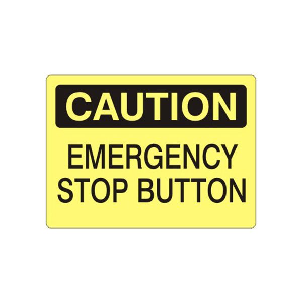Caution: Emergency Stop Button sign - C-960114