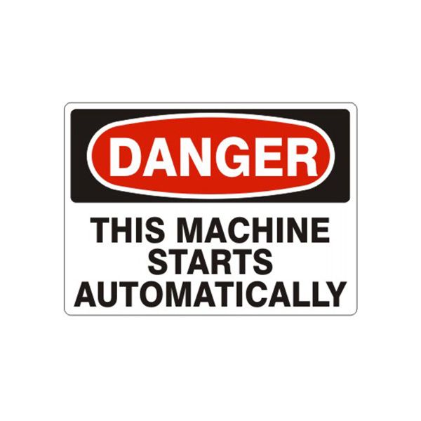 Danger: This Machine Starts Automatically sign - D-811414