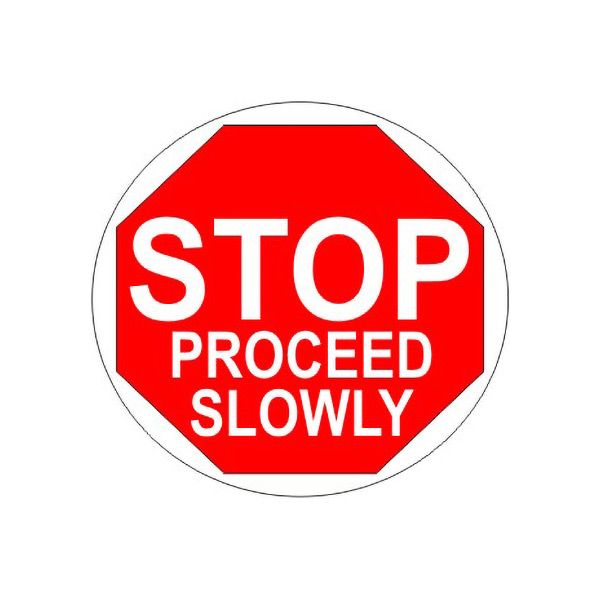 Stop Proceed Slowly Floor Decal - FD-4