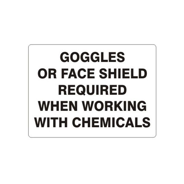 Goggles Or Face Shield Required When Working With Chemicals sign - G-361014