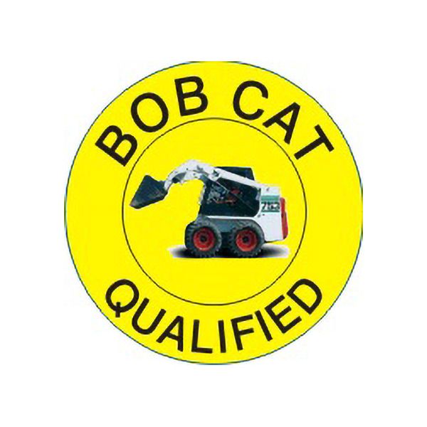 Bob Cat Qualified With Picto Bob Cat Digger – Helmet / Hard Hat Markers - HM-103