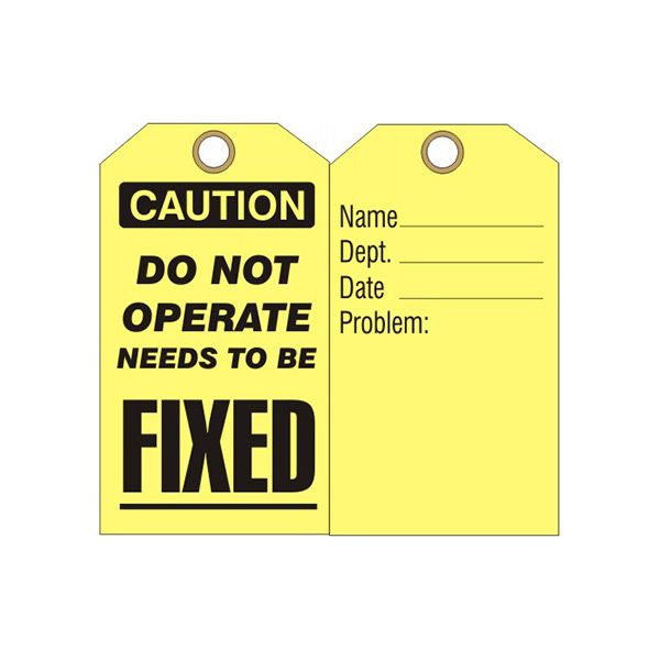 Caution Do Not Operate Needs To Be Fixed Tag - LT-999