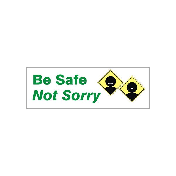 Be Safe Not Sorry Yellow Pictos banner. - SB-371