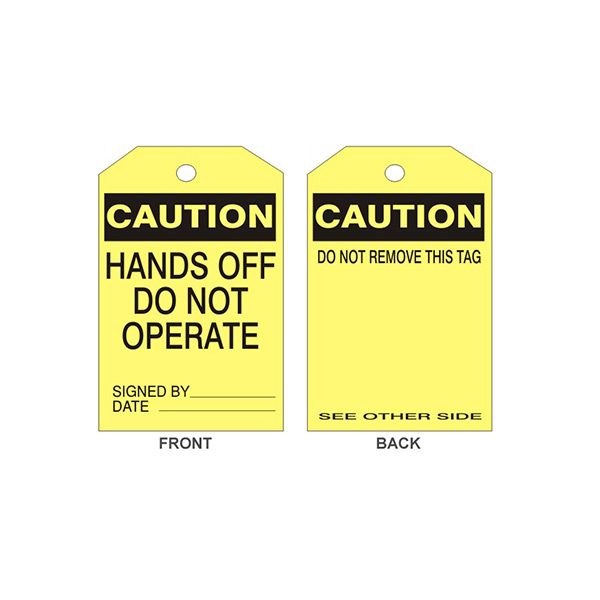 Caution Hands Off Do Not Operate Tag, Tagboard, 6.125X3