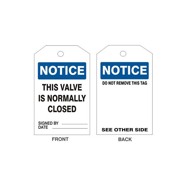 Notice This Valve Is Normally Closed Tag, Rigid Vinyl, 6.125X3