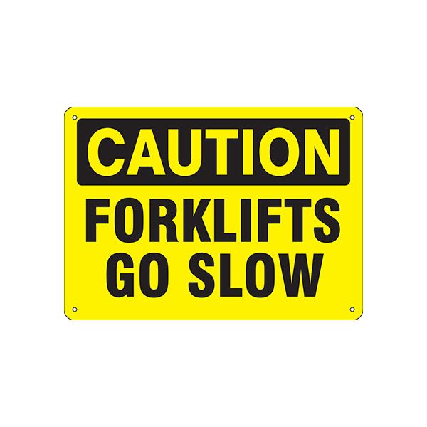 Caution: Forklifts Go Slow- Caution Sign sign, Plastic (.040), 10X14