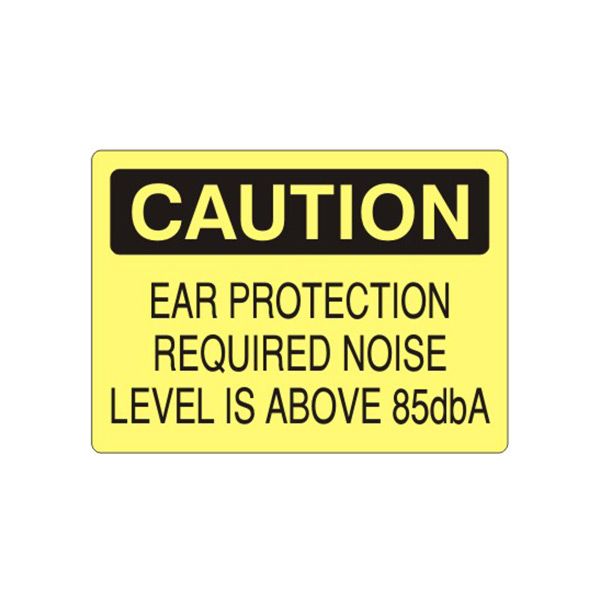 Caution: Ear Protection Required Noise Level Is Above 85Dba sign, Adhesive Vinyl, 10X14