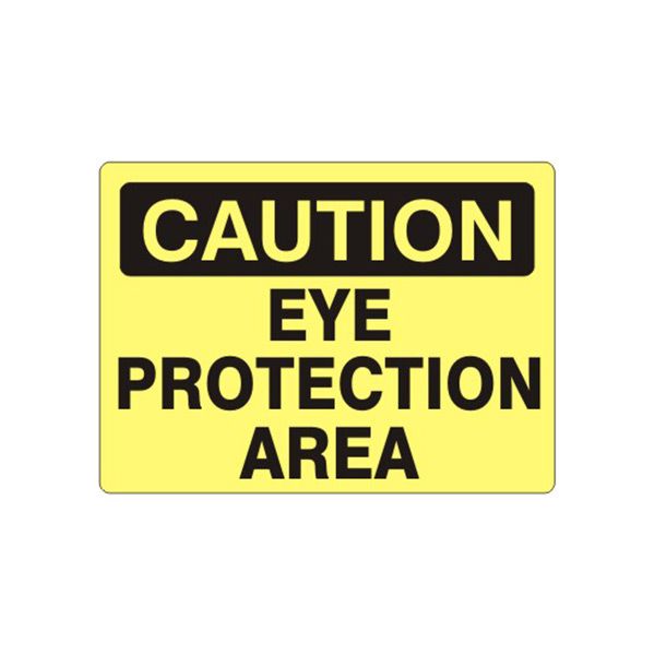 Caution: Eye Protection Area sign, Aluminum (.040), 14X20