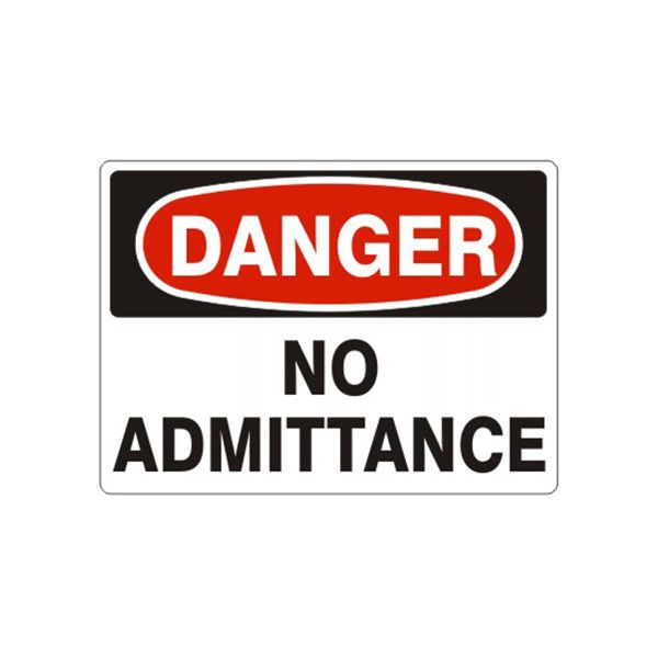 Danger: No Admittance sign, Adhesive Vinyl, 7X10