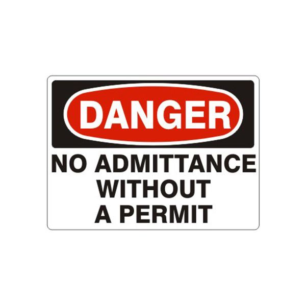 Danger: No Admittance Without A Permit sign, Adhesive Vinyl, 14X20