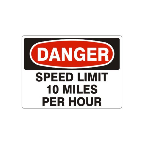 Danger Speed Limit 10 Miles Per Hour sign, Aluminum (.040), 7X10