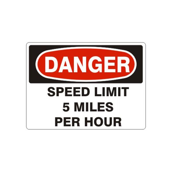 Danger Speed Limit 5 Miles Per Hour sign, Aluminum (.040), 14X20