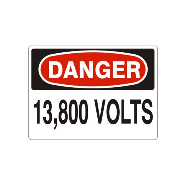 Danger 13,800 Volts sign, Aluminum (.040), 14X20