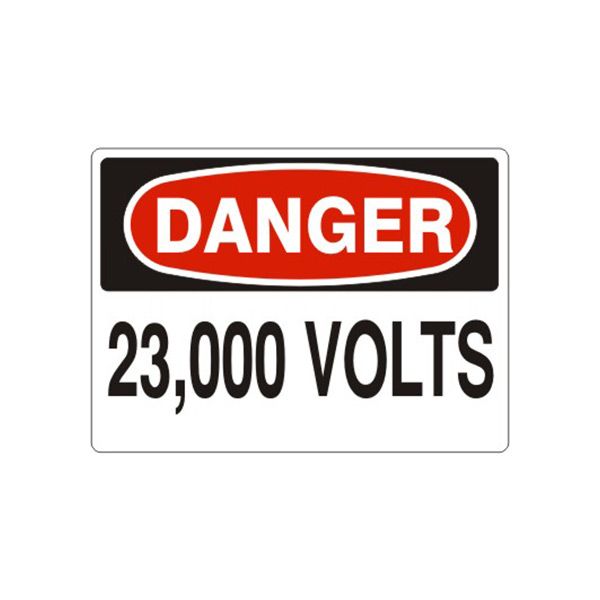 Danger 23,000 Volts sign, Aluminum (.040), 7X10
