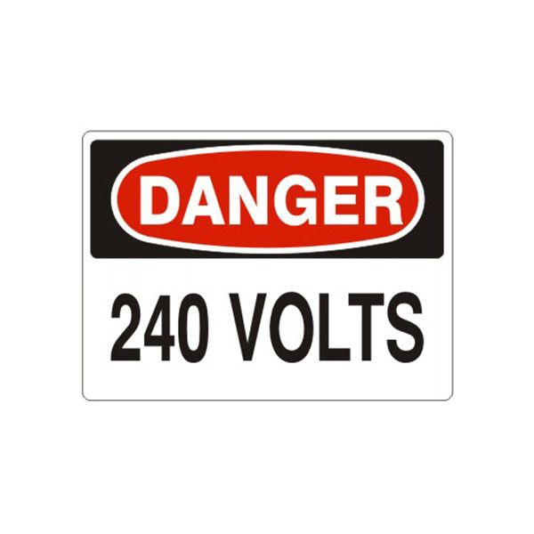 Danger 240 Volts sign, Aluminum (.040), 10X14
