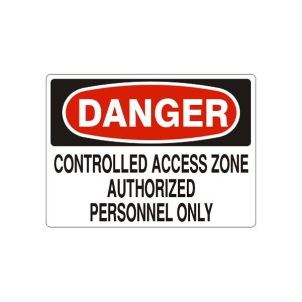 Danger Controlled Access Zone Authorized Personnel Only sign, Aluminum (.040), 10X14
