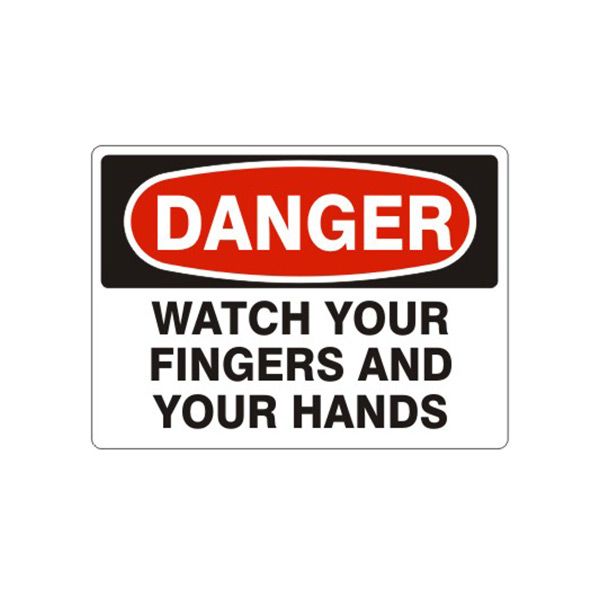 Danger: Watch Your Fingers And Your Hands sign, Adhesive Vinyl, 7X10