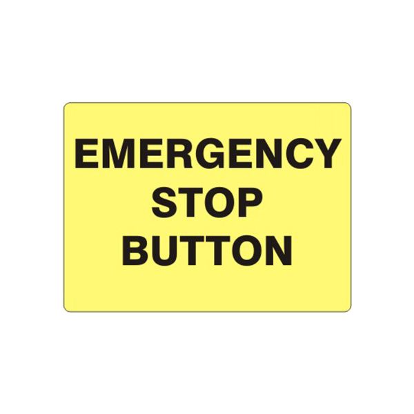 Emergency Stop Button sign, Adhesive Vinyl, 10X14