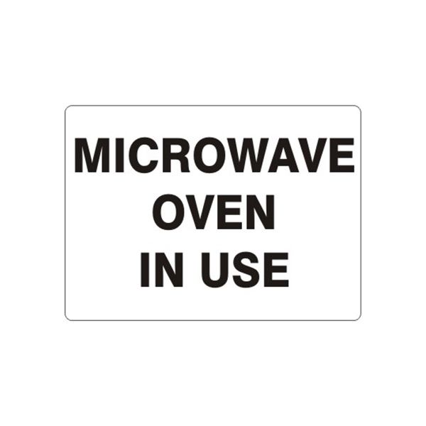 Microwave Oven In Use sign, Aluminum (.040), 10X14