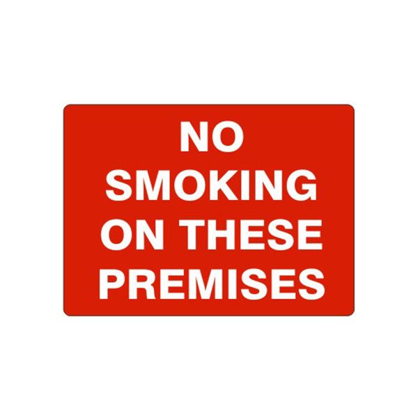 No Smoking On These Premises sign, Adhesive Vinyl, 7X10