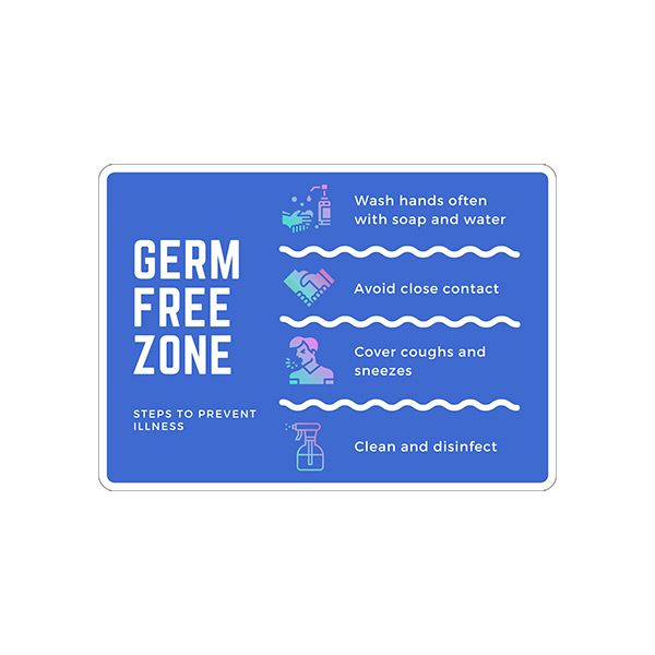 Germ Free Zone - Germ And Virus Prevention Sign, Plastic (.040), 10X14