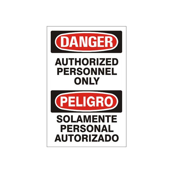 Authorized Personnel Only Peligro Solamente Personal Authorizado - Danger Sign sign, Adhesive Vinyl, 14X20