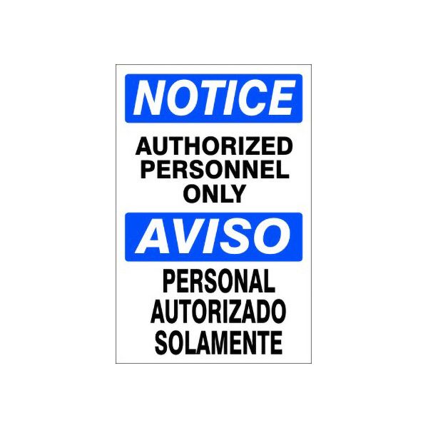 Authorized Personnel Only Aviso Personal Autorizado Solamente - Notice Sign sign, Adhesive Vinyl, 20X14