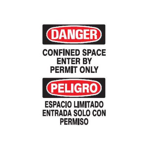 Confined Space Enter By Permit Only Peligro Espacio Limitado Entrada Solo Con Permiso - Danger Sign sign, Adhesive Vinyl, 14X20