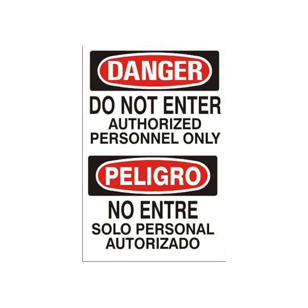 Do Not Enter Authorized Personnel Only Peligro No Entre Solo - Danger Sign sign, Adhesive Vinyl, 10X14
