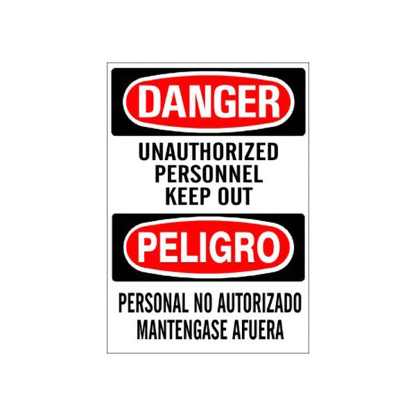 Unauthorized Personnel Keep Out Peligro Personal No Autorizado Mantengase Afuera - Danger Sign sign, Adhesive Vinyl, 14X20