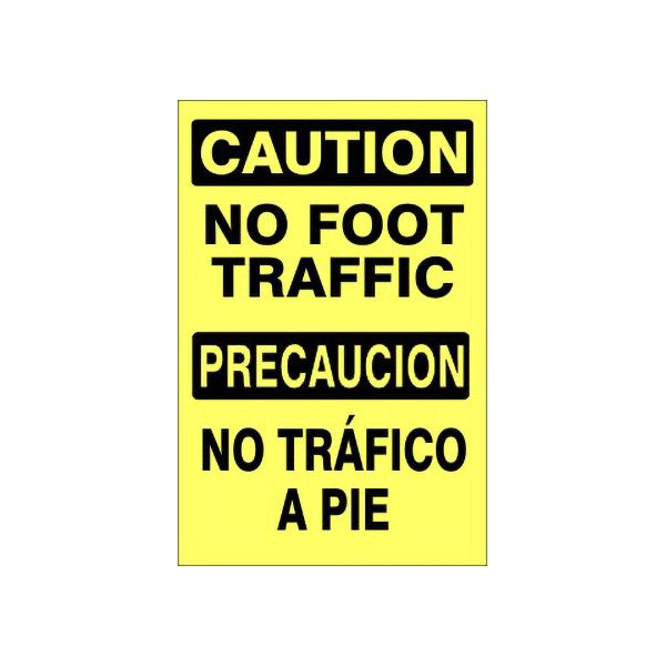 Bilingual - No Foot Traffic Precaucion No Tráfico A Pie - Caution Sign sign, Adhesive Vinyl, 14X10