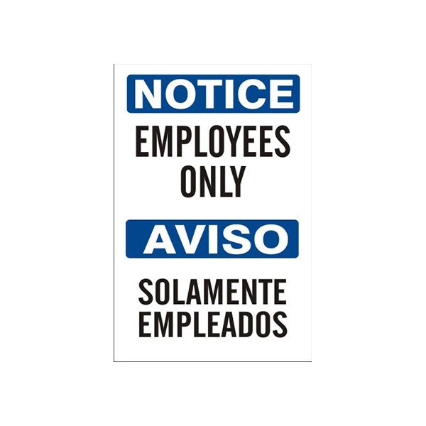 Notice: Authorized Employees Only sign, Plastic (.040), 20X14