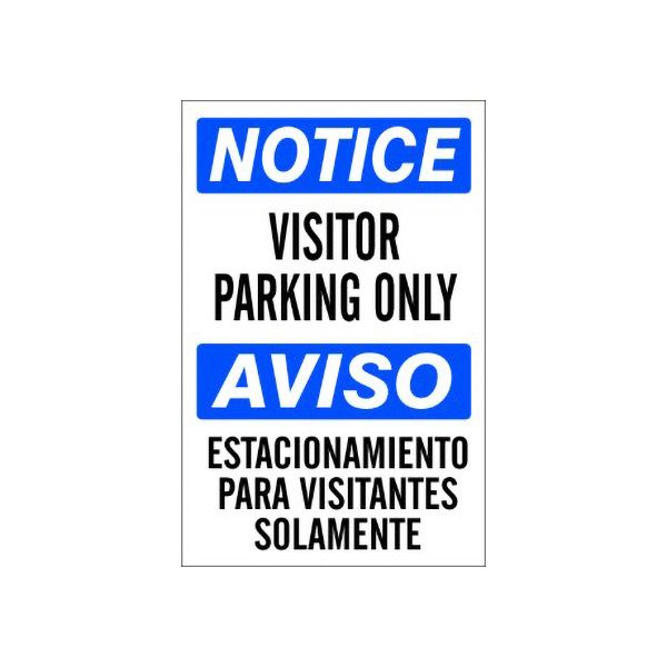Notice: Visitor Parking Only Aviso Estacionamiento Para Visitantes Solamente sign, Aluminum (.040), 20X14