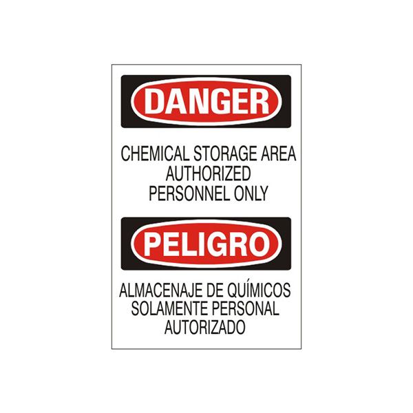 Chemical Storage Area Authorized Personnel Only   Peligro Almacenaje De Quimicos - Danger Sign sign, Adhesive Vinyl, 10X14