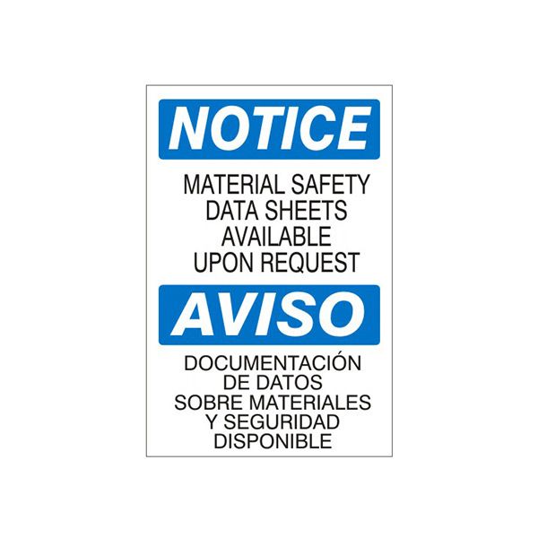 Material Safety Data Sheets Available Upon Request  Aviso Documentacion De - Notice Sign sign, Adhesive Vinyl, 14X20