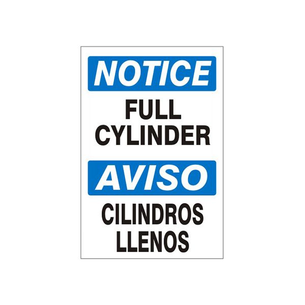 Notice: Full Cylinder/ Aviso Cilindros Llenos sign, Plastic (.040), 14X10