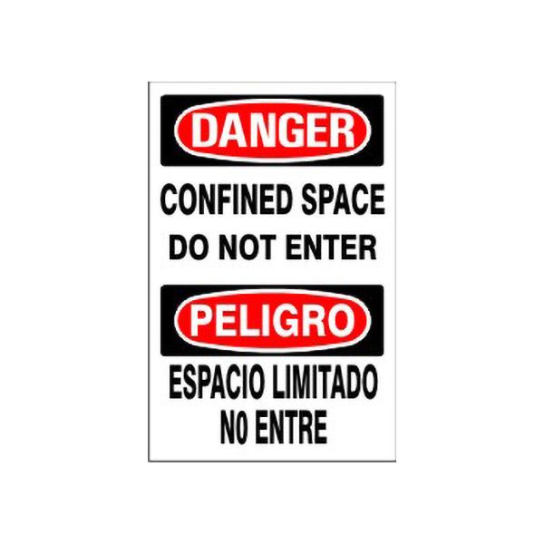 Confined Space Do Not Enter  Espacio Confinado No Entre - Danger Sign sign, Adhesive Vinyl, 14X20