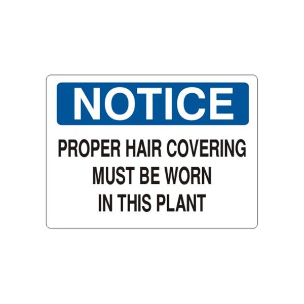 Notice: Proper Hair Covering Must Be Worn In This Plant sign, Adhesive Vinyl, 10X14
