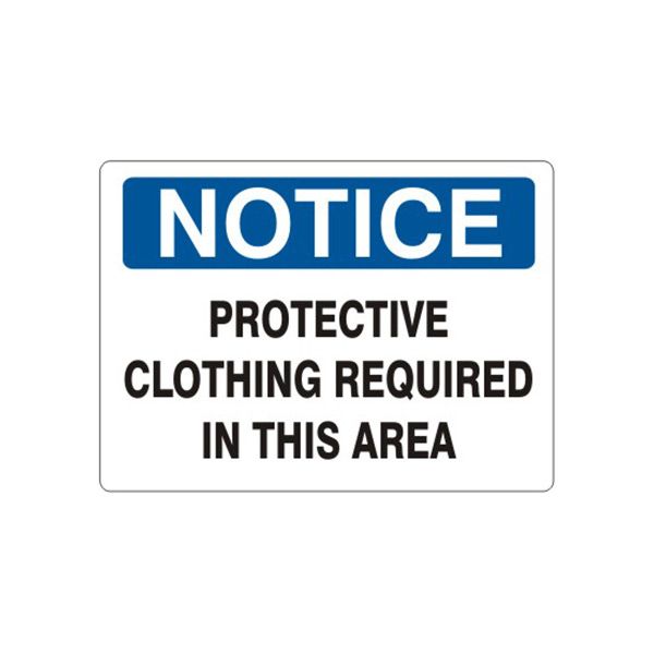 Notice: Protective Clothing Required In This Area sign, Adhesive Vinyl, 10X14