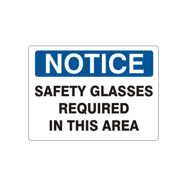 Notice: Safety Glasses Required In This Area sign, Plastic (.040), 14X20