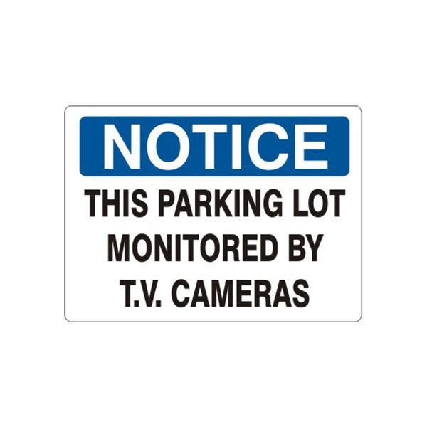 Notice: This Parking Lot Monitored By T.V. Cameras sign, Aluminum (.040), 14X20