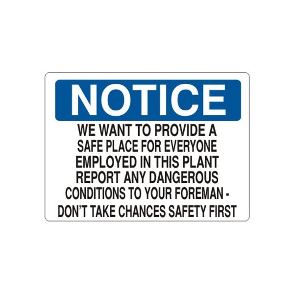 Notice: We Want To Provide A Safe Place For Every0Ne Employed sign, Aluminum (.040), 14X20