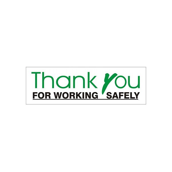 Thank You For Working Safely banner., Banner, 48X120