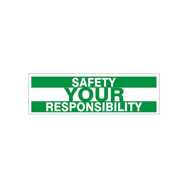 Safety Your Responsibility banner., Banner, 48X120