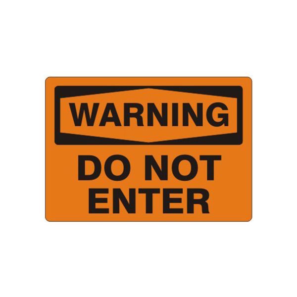 Warning: Do Not Enter - Warning Sign sign, Aluminum (.040), 10X14